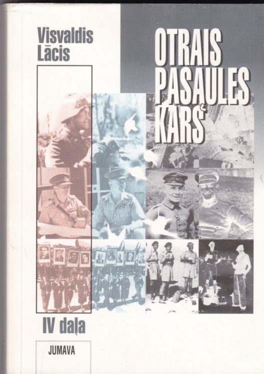 Image for Otrais Pasaules Kars IV Dala Otrais Pasaules Kars IV Dala